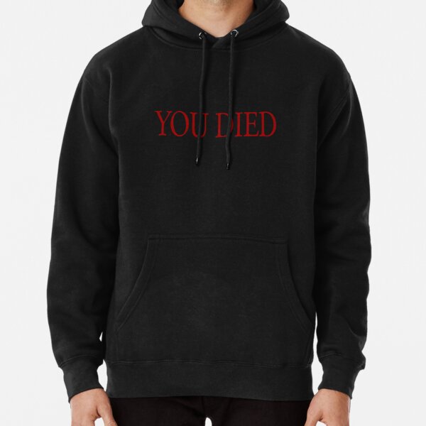 YOU DIED! Pullover Hoodie RB0909 product Offical Dark Souls Merch