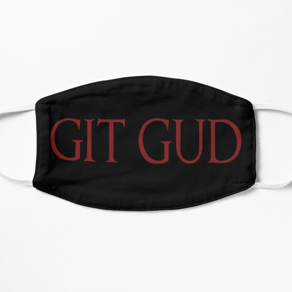 Git Gud Flat Mask RB0909 product Offical Dark Souls Merch